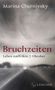 Marina Chernivsky: Bruchzeiten, Buch