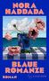 Nora Haddada: Blaue Romanze, Buch