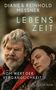 Titel: "Lebenszeit", Autoren: Diane & Reinhold Messner. Darunter: "Vom Wert der Vergänglichkeit". Zwei nachdenkliche Personen., Buch