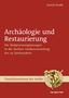 Astrid Fendt: Archäologie und Restaurierung, Buch