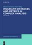 Peter Pflug: Invariant Distances and Metrics in Complex Analysis, Buch