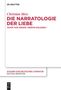 Christian Metz: Die Narratologie der Liebe, Buch
