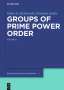Zvonimir Janko: Groups of Prime Power Order. Volume 4, Buch