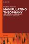Vladimir Ivanovici: Manipulating Theophany, Buch