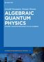 Arnold Neumaier: Quantum Mechanics via Lie Algebras, Buch