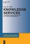 Guy St. Clair: Knowledge Services, Buch