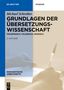 Michael Schreiber: Grundlagen der Übersetzungswissenschaft, Buch