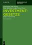 Investmentgesetze 2. §§ 91 - 213 KAGB; InvStG, Buch
