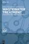 Jianyu Chen: Wastewater Treatment, Buch