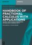 Handbook of Fractional Calculus with Applications, Applications in Engineering, Life and Social Sciences, Part A, Buch