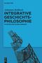 Johannes Rohbeck: Integrative Geschichtsphilosophie in Zeiten der Globalisierung, Buch