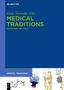 Alain Touwaide: Medical Traditions, Buch