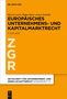 "Europäisches Unternehmens- und Kapitalmarktrecht", 7. Auflage, von Marcus Lutter, Walter Bayer, Jessica Schmidt.