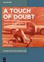A Touch of Doubt, Buch