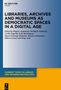 Libraries, Archives and Museums as Democratic Spaces in a Digital Age, Buch