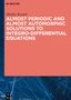 Marko Kosti¿: Almost Periodic and Almost Automorphic Solutions to Integro-Differential Equations, Buch