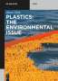 Oliver Türk: Plastics: The Environmental Issue, Buch