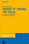 Paul Ibbotson: What it Takes to Talk, Buch