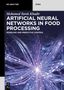 Mohamed Tarek Khadir: Artificial Neural Networks in Food Processing, Buch