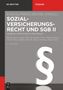 Maximilian Fuchs: Sozialversicherungsrecht und SGB II, Buch