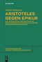Andree Hahmann: Aristoteles gegen Epikur, Buch