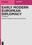 Early Modern European Diplomacy, Buch, Buch