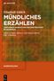 Elisabeth Gülich: Mündliches Erzählen, Buch, Buch