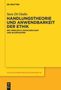 Sara Di Giulio: Handlungstheorie und Anwendbarkeit der Ethik, Buch