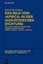 Ingrid Hedwig Marie-Luise Hesekamp-Gieselmann: Das Bild von >Africa< in der augusteischen Dichtung, Buch