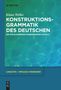 Klaus Welke: Konstruktionsgrammatik des Deutschen, Buch