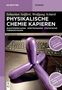 Sebastian Seiffert: Physikalische Chemie Kapieren, Buch