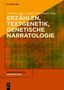 Illustration: „Erzählen, Textgenetik, genetische Narratologie“ von Matthias Grüne, Rüdiger Nutt-Kofoth. Orange-brauner Hintergrund., Buch