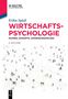 Erika Spieß: Wirtschaftspsychologie, Buch