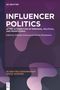 Influencer Politics, Buch