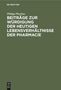 Philipp Phoebus: Beiträge zur Würdigung der heutigen Lebensverhältnisse der Pharmacie, Buch