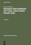Edward Boehmer: Edward Boehmer: Spanish Reformers of Two Centuries from 1520. Volume 2, Buch