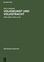 Otto Lehmann: Volkskunst und Volkstracht, Buch