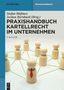 Praxishandbuch Kartellrecht im Unternehmen, Buch