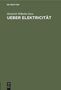 Heinrich Wilhelm Dove: Ueber Elektricität, Buch