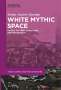 Stefan Aguirre Quiroga: White Mythic Space, Buch