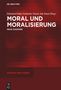 Moral und Moralisierung, Buch