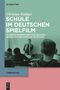 Christian Rüdiger: Schule im deutschen Spielfilm, Buch