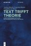 Text trifft Theorie, Buch