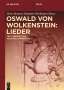 Oswald von Wolkenstein: Lieder, Buch