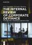 Petter Gottschalk: The Internal Review of Corporate Deviance, Buch