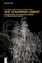 Wie zusammen leben?, Buch