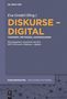 Diskurse ¿ digital, Buch