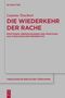 Lisanne Teuchert: Die Wiederkehr der Rache, Buch