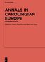 "ANNALS IN CAROLINGIAN EUROPE: A GENRE IN MOTION. Edited by Sören Kaschke and Bart van Hees." In Rot gehalten., Buch