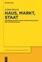 Achim Brosch: Haus, Markt, Staat, Buch